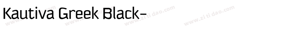 Kautiva Greek Black字体转换